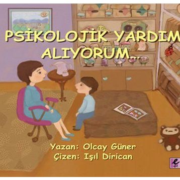 PSIKOLOJIK YARDIM ALIYORUM - OLCAY GÜNER