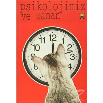 Psikolojimiz Ve Zaman - Kolektif