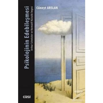 Psikolojinin Edebileşmesi - Cüneyt Arslan
