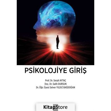 Psikolojiye Giriş - Serpil Aytaç