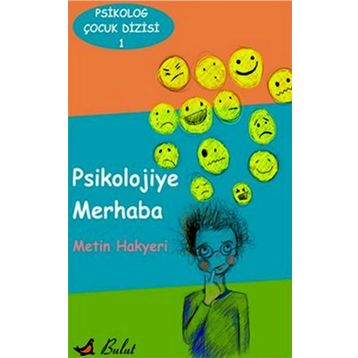 Psikolojiye Merhaba - Metin Hakyeri