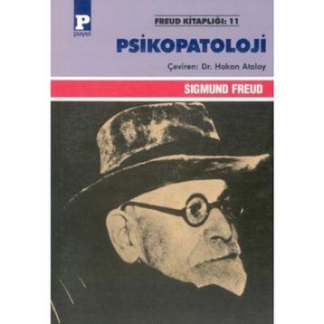 Psikopatoloji - Sigmund Freud