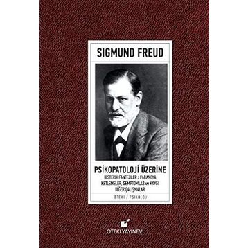 Psikopatoloji Üzerine - Sigmund Freud