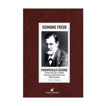 Psikopatoloji Üzerine - Sigmund Freud