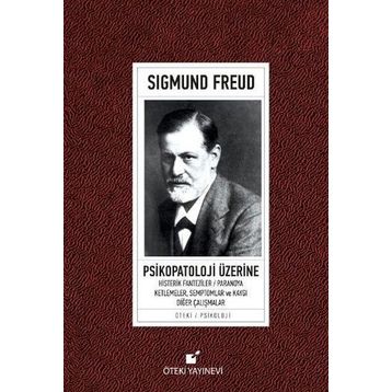 Psikopatoloji Üzerine - Sigmund Freud