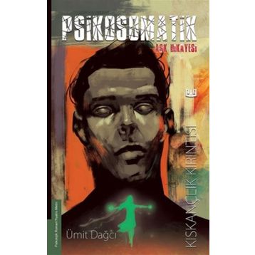 Psikosomatik Aşk Hikayesi - Ümit Dağcı