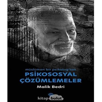 Psikososyal Çözümlemeler - Malik Bedri