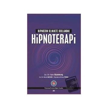 Psikoterapi Enstitüsü Hipnoterapi Hipnozun Klinikte Kullanımı