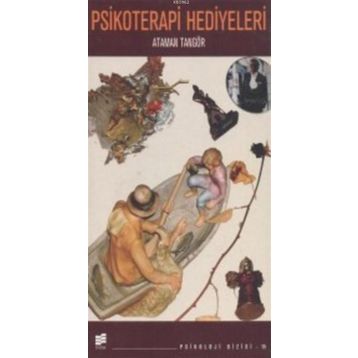 Psikoterapi Hediyeleri - Ataman Tangör