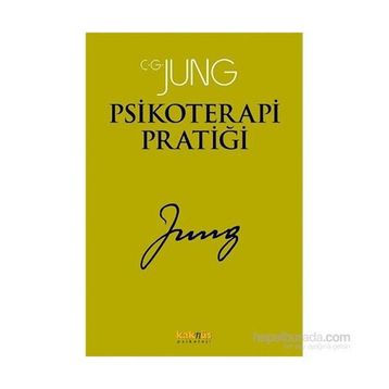 Psikoterapi Pratiği - Carl Gustav Jung