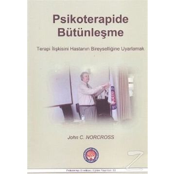 Psikoterapide Bütünleşme - John C. Norcross