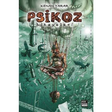 Psikoz Hikayeleri - Kenan Yarar
