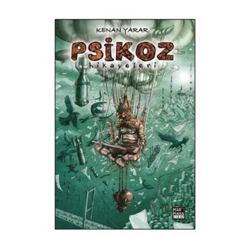 Psikoz Hikayeleri - Kenan Yarar