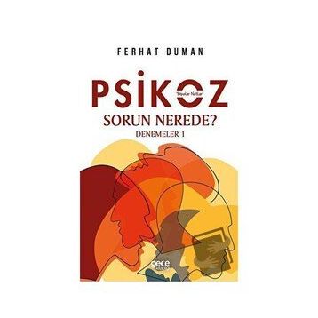 Psikoz - Sorun Nerede - Ferhat Duman