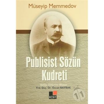 PUBLISIST SÖZÜN KUDRETI - MÜSEYIP MEMMEDOV
