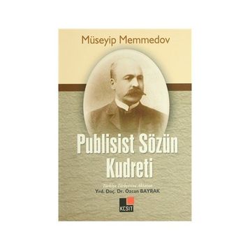 PUBLISIST SÖZÜN KUDRETI - MÜSEYIP MEMMEDOV
