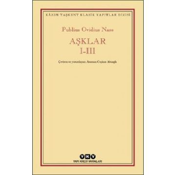 Publius Ovidius Naso Aşklar I-III