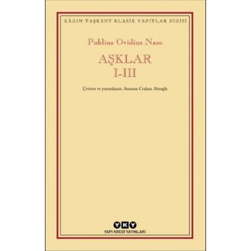 Publius Ovidius Naso Aşklar I-III