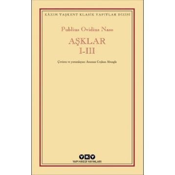 Publius Ovidius Naso Aşklar I-III