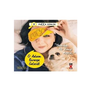 Pucca Günlük - 5 O Adam Buraya Gelecek - Pucca