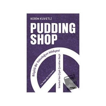 Pudding Shop - Kerim Kuvetli