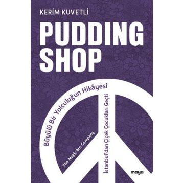 Pudding Shop - Kerim Kuvetli