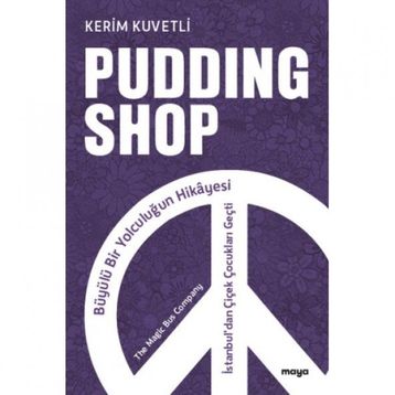 Pudding Shop - Kerim Kuvetli