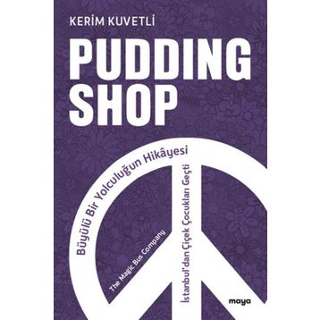Pudding Shop - Kerim Kuvetli