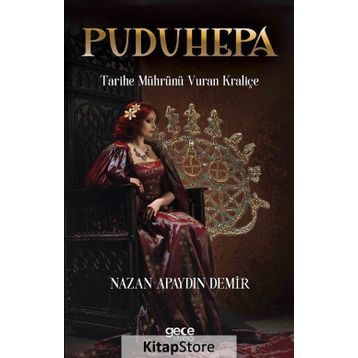 Puduhepa - Nazan Apaydın Demir