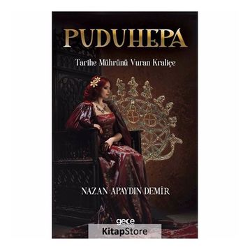 Puduhepa - Nazan Apaydın Demir