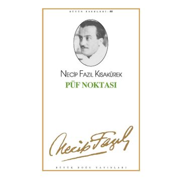 PÜF NOKTASI (KOD: 57) - NECIP FAZIL KISAKÜREK