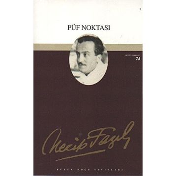 PÜF NOKTASI (KOD: 57) - NECIP FAZIL KISAKÜREK
