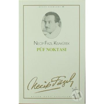 PÜF NOKTASI (KOD: 57) - NECIP FAZIL KISAKÜREK