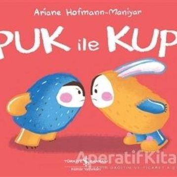 Puk ile Kup - Ariane Hofmann Maniyar