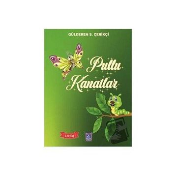 Pullu Kanatlar Gülderen - Gülderen S. Çerikçi