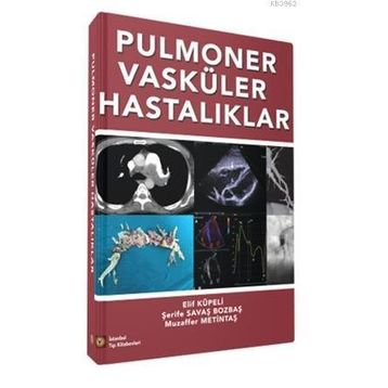 Pulmoner Vasküler Hastalıklar - İstanbul Tıp Kitabevi
