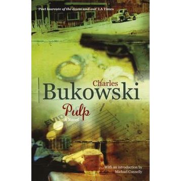 PULP - CHARLES BUKOWSKI