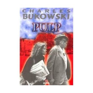 PULP - CHARLES BUKOWSKI