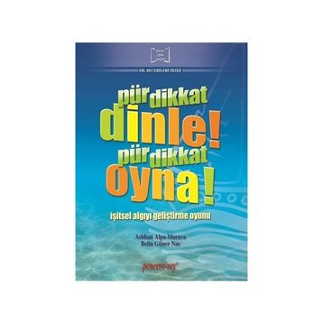 Pür Dikkat Dinle! Pir Dikkat Oyna! - Belin Güner Nas Aslıhan Alpa Morova