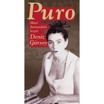 PURO MAVI DUMANDAKI LEZZET - DENIZ GÜRSOY