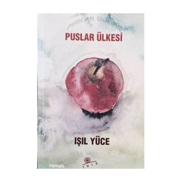 PUSLAR ÜLKESİ - IŞIL YÜCE