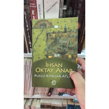 Puslu Kıtalar Atlası - İhsan Oktay Anar