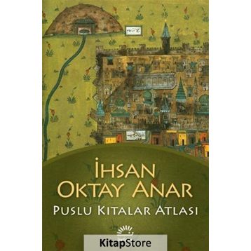 Puslu Kıtalar Atlası - İhsan Oktay Anar