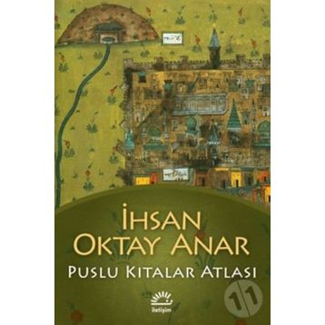 Puslu Kıtalar Atlası - İhsan Oktay Anar