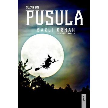 Pusula - Saklı Orman - Suzan Ece