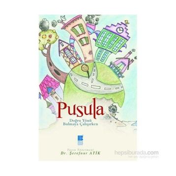 Pusula - Şerefnur Atik