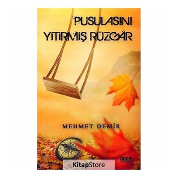 Pusulasını Yitirmiş Rüzgar - Mehmet Demir