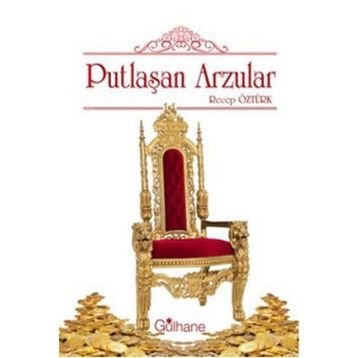 PUTLAŞAN ARZULAR - RECEP ÖZTÜRK