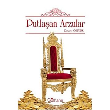 PUTLAŞAN ARZULAR - RECEP ÖZTÜRK