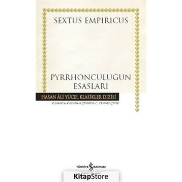 Pyrrhonculuğun Esasları - Sextus Empiricus